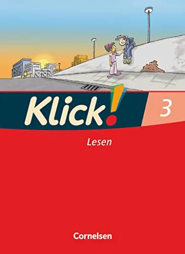 Klick! Erstlesen - Grundschule/Förderschule - Lehrwerk für Lernende mit Förderbedarf - 1.-4. Schuljahr: Erstlesebuch - Teil 3