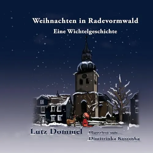 Weihnachten in Radevormwald: Eine Wichtelgeschichte