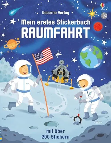 Mein erstes Stickerbuch: Raumfahrt: Mit über 200 Stickern (Meine ersten Stickerbücher)