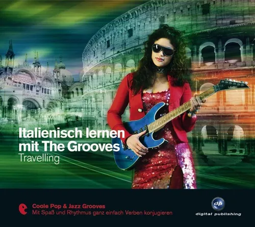 Hörspiel-CD Italienisch lernen mit The Grooves - Travelling, 1 Audio-CD
