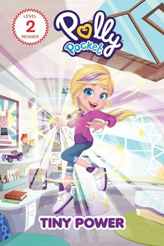 Tiny Power (Polly Pocket, Level 2 Reader)