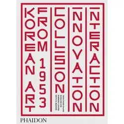 Produktbild Korean Art from 1953: Collision, Innovation, Interaction