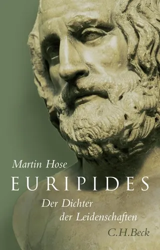 Euripides ~ Martin Hose ~ 9783406572364 von Beck