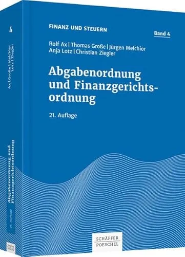 Abgabenordnung und Finanzgerichtsordnung (Finanz und Steuern)