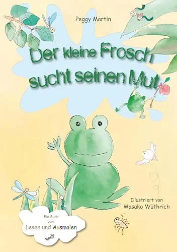 Produktbild Der kleine Frosch sucht seinen Mut