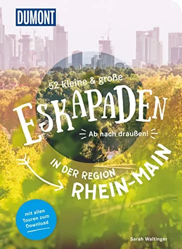 kleine & große Eskapaden in der Region Rhein-Main: Ab nach draußen! (DUMONT Eskapaden) 52