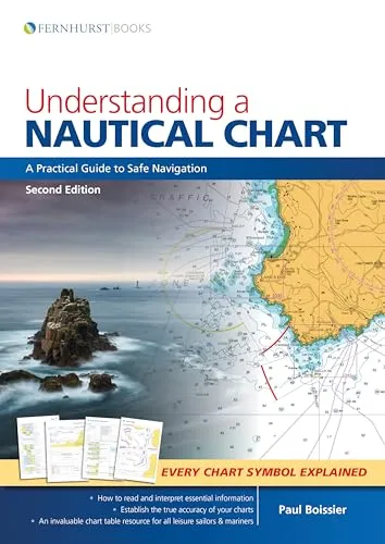 Understanding a Nautical Chart: A Practical Guide to Safe Navigation - Maschinenbau - Erlernen Sie die sichere Navigation mit praxisnahen Tipps und Techniken für effektive Nutzung von Seekarten.