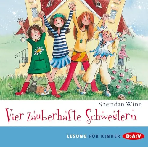 Vier zauberhafte Schwestern: Lesung mit Musik mit Marie Bierstedt (2 CDs)