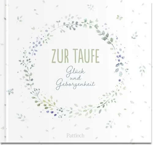 Produktbild Zur Taufe: Glück und Geborgenheit | Die besten Wünsche von Herzen als wunderschönes Geschenk zur Taufe (Wünsche zur Taufe)