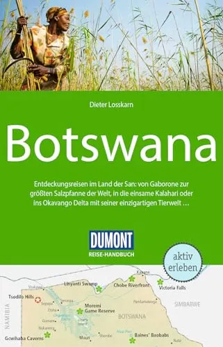 DUMONT Reise-Handbuch Reiseführer Botswana: mit Extra-Reisekarte - Reiseführer Botswana mit detaillierter Extra-Reisekarte, ideal für abenteuerlustige Reisende und Entdecker der afrikanischen Natur.