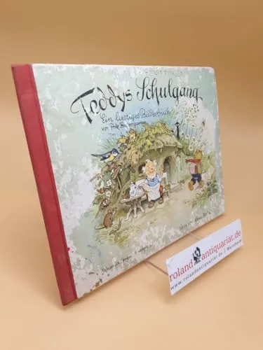 Teddys Schulgang: Ein lustiges Bilderbuch