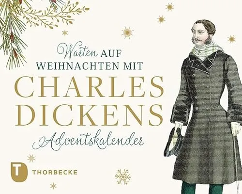 Warten auf Weihnachten mit Charles Dickens: Adventskalender