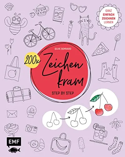 Zeichenkram – Step by Step: Ganz einfach zeichnen lernen 200 x