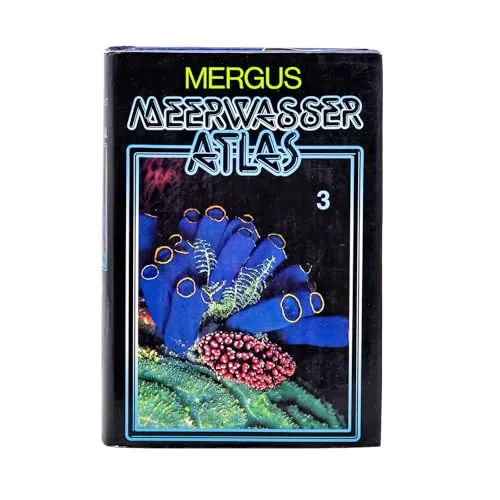 Meerwasser Atlas, Kst, Bd.3, Wirbellose Tiere: Muscheln, Tintenschnecken, Meeresborstenwürmer, Haarsterne . . .