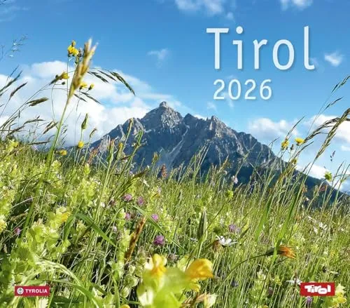 Tirol 2026: Mit Fotos von Peter Umfahrer