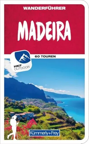 Kümmerly+Frey Wanderführer Madeira: Mit 60 spektakulären Touren, herausnehmbarer Karte und GPS-Daten zum Download