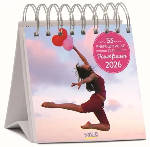 Energie-Impulse für Powerfrauen 2026: Aufstellbarer Foto-Postkartenkalender. Jede Woche eine neue Foto-Spruch-Kombination. Hochwertiger Wochenkalender für den Schreibtisch 53