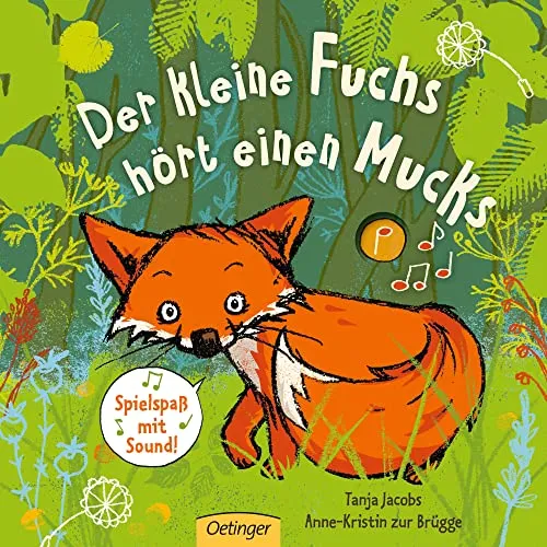 Der kleine Fuchs hört einen Mucks: Spielspaß mit Sound. Interaktives Kinderbuch mit sechs verschiedenen Tier-Sounds zum Vorlesen und Entdecken für Kinder ab 2 Jahren (Die kleine Eule und ihre Freunde)