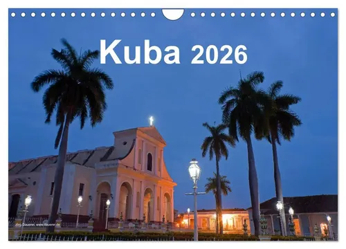 Kuba 2026 Wandkalender - Kolonialarchitektur & Oldtimer - Kalender für 2026 mit beeindruckenden Bildern von Kubas Kolonialarchitektur und malerischen Landschaften. Hochwertige Verarbeitung, perfekte Geschenkidee für jeden Anlass.
