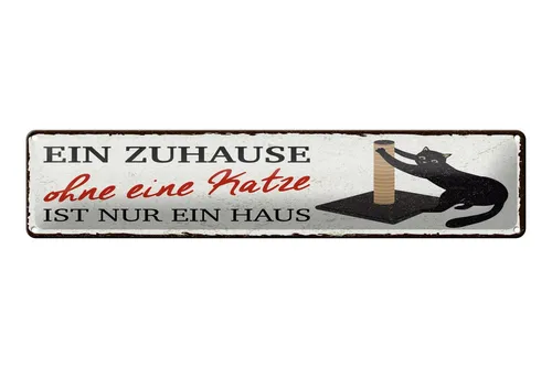 Femer GmbH Metallschild Spruch 46x10 cm Zuhause ohne Katze Haus, (1 St), gewölbte Oberfläche, abgerundete Ecken, umgeschlagene Kanten