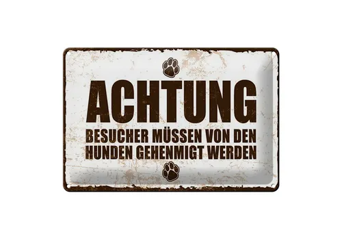 Blechschild Spruch 20x30 cm Hunde Besucher genehmigen Schild