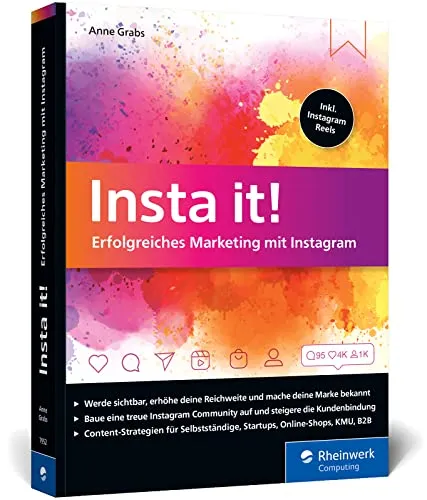 Insta it! – Dein Guide für erfolgreiches Instagram-Marketing - Belletristik und Marketing-Ratgeber, der dir hilft, mit Visual Storytelling und praxistauglichen Strategien auf Instagram sichtbar zu werden.