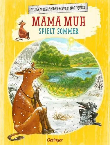 Mama Muh spielt Sommer: Die lustigste Bilderbuch-Kuh stellt fest - auch der Winter kann Spaß machen