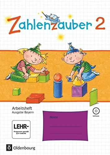 Zahlenzauber - Mathematik für Grundschulen - Ausgabe Bayern 2014 - 2. Jahrgangsstufe: Arbeitsheft mit interaktiven Übungen - Mit CD-ROM und ... Ausgabe Bayern 2014, 2. Jahrgangsstufe)