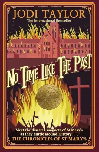 No Time Like The Past (Chronicles of St. Mary's)