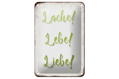Blechschild Spruch 12x18 cm lache lebe liebe Retro Geschenk Deko Schild