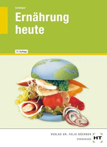 Ernährung heute: Ein umfassender Leitfaden - Nachschlagewerke für junge Erwachsene, bietet wertvolle Informationen zu gesunder Ernährung und aktuellen Ernährungstrends.