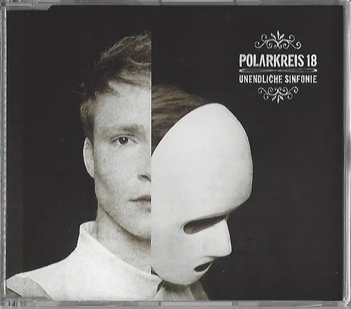 POLARKREIS 18 / UNENDLICHE SINFONIE - SINGLE CD 2010 * NEU *