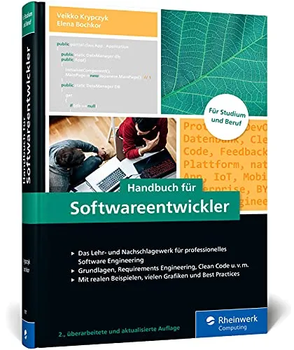 Handbuch für Softwareentwickler: Das Standardwerk für professionelles Software Engineering - Tipps fürs Studium: Umfassendes Nachschlagewerk für Software Engineering mit praktischen Methoden und Best Practices für angehende Entwickler.