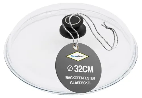 MaxxGoods Simax Glasdeckel Ø 32 cm mit Knopf & Backofenfest | automatisches Entlüftungsventil | Hitzebeständig bis 260°C | Glasdeckel für Töpfe, Bräter & Pfannen | Kochtopfdeckel | runder Deckel