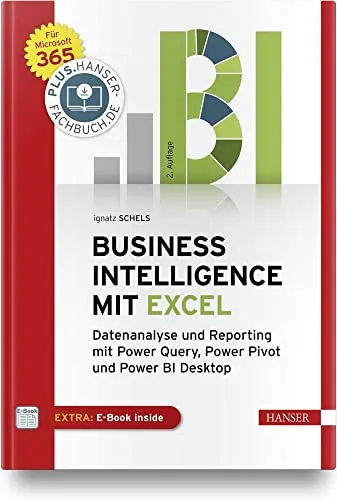 Produktbild Business Intelligence mit Excel: Datenanalyse und Reporting mit Power Query, Power Pivot und Power BI Desktop. Für Microsoft 365. Inkl. E-Book