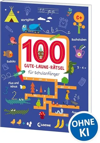 Gute-Laune-Rätsel für Schulanfänger: Der große Rätselspaß zum Schulanfang - Ein tolles Geschenk zur Einschulung - Lernspiele für Kinder ab 6 Jahren 100