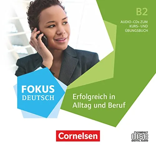 Fokus Deutsch B2 - Audio-CDs für Alltag & Beruf - Hörbücher zur Unterstützung des Deutschlernens, ideal für effizientes Lernen im Alltag und Beruf.