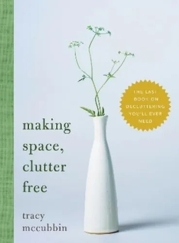 Tracy McCubbin Making Space, Clutter Free (Gebundene Ausgabe) (US IMPORT)