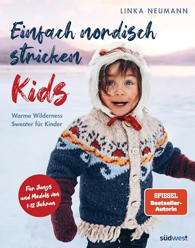 Einfach nordisch stricken Kids: Warme Wilderness Sweater für Kinder