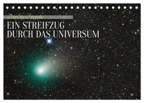 CALVENDO Wandkalender Ein Streifzug durch das Universum (Tischkalender 2026 DIN A5 quer), CA