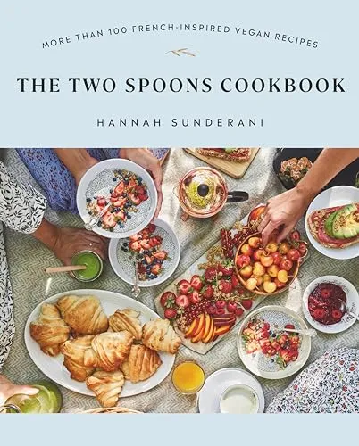 Produktbild The Two Spoons Cookbook: More Than 100 French-Inspired Vegan Recipes