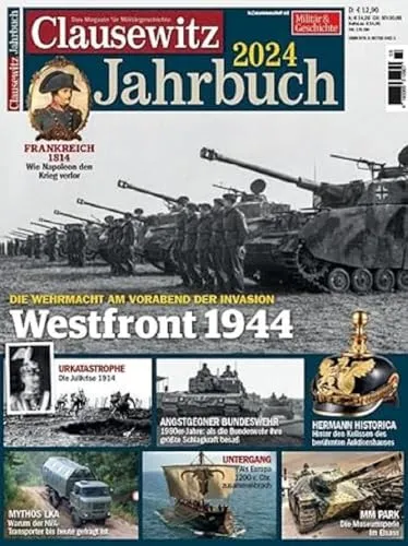 Westfront 1944: Clausewitz Jahrbuch 2024