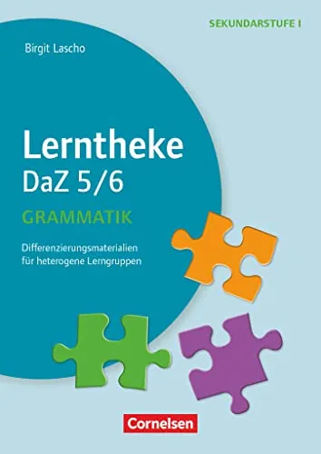Lerntheke - DaZ: Grammatik 5/6 - Differenzierungsmaterialien für heterogene Lerngruppen, ideal zur Förderung von DaZ-Schülern in der Sekundarschulbildung.