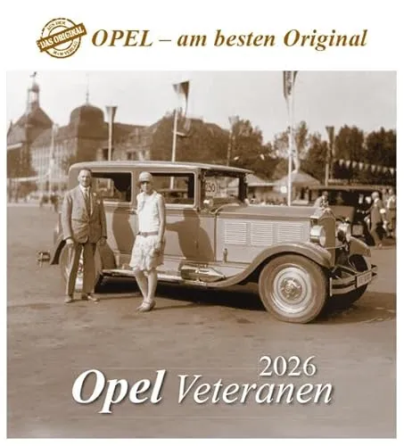 Opel Veteranen 2026: 120 Jahre Opel - Automobile