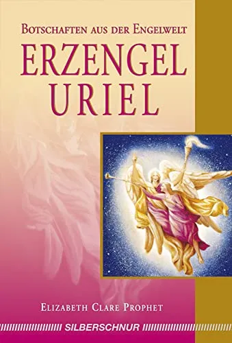 Produktbild Erzengel Uriel: Botschaften aus der Engelwelt