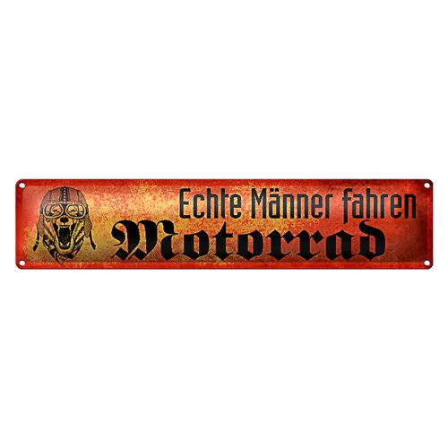 Blechschild Spruch 46x10cm echte Männer fahren Motorrad Dekoration