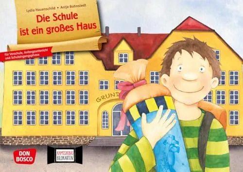 Die Schule ist ein großes Haus. Kamishibai Bildkartenset für Vorschule, Anfangsunterricht und Schuleingangsphase.: Entdecken - Erzählen - Begreifen: ... für unser Erzähltheater)