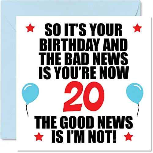 Stuff4 Lustige Geburtstagskarte zum 20. Geburtstag für Männer und Frauen | Schlechte Nachrichten, Happy Karten für 20 Jahre alten Sohn Tochter Bruder Schwester Cousin Freund 145 mm Grußkarten Geschenk