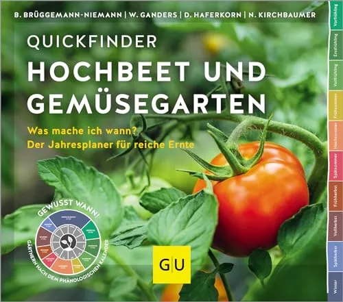 Quickfinder Hochbeet und Gemüsegarten: Jahresplaner für reiche Ernte - Film, Kunst & Kultur - Der praktische Jahresplaner hilft Ihnen, den perfekten Zeitpunkt für Anbau und Pflege Ihrer Pflanzen zu finden und sorgt so für eine reiche Ernte.