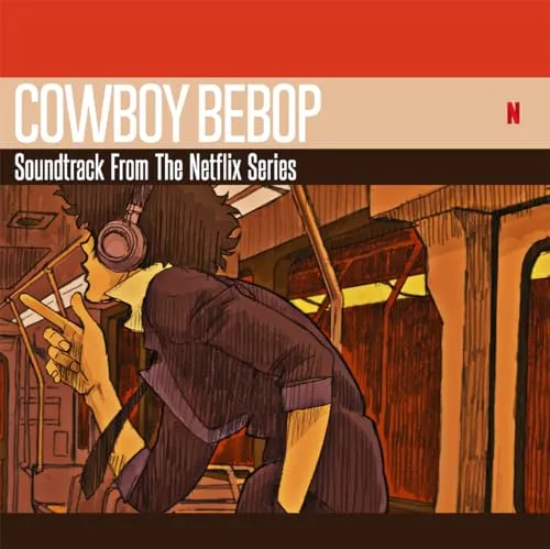 Cowboy Bebop (Music From The Netflix Series) (Original Soundtrack)